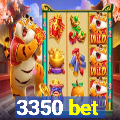 3350 bet